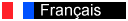 Fran&ccedil;ais